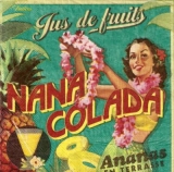 Jus de Fruits - Nana Colada - Ananas en terrasse