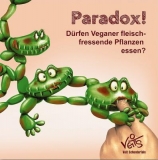 Paradox! Dürfen Veganer fleischfressende Pflanzen essen? - Paradox! Can vegans eat carnivorous plants? - Paradox! Les végétaliens peuvent-ils manger des plantes carnivores?